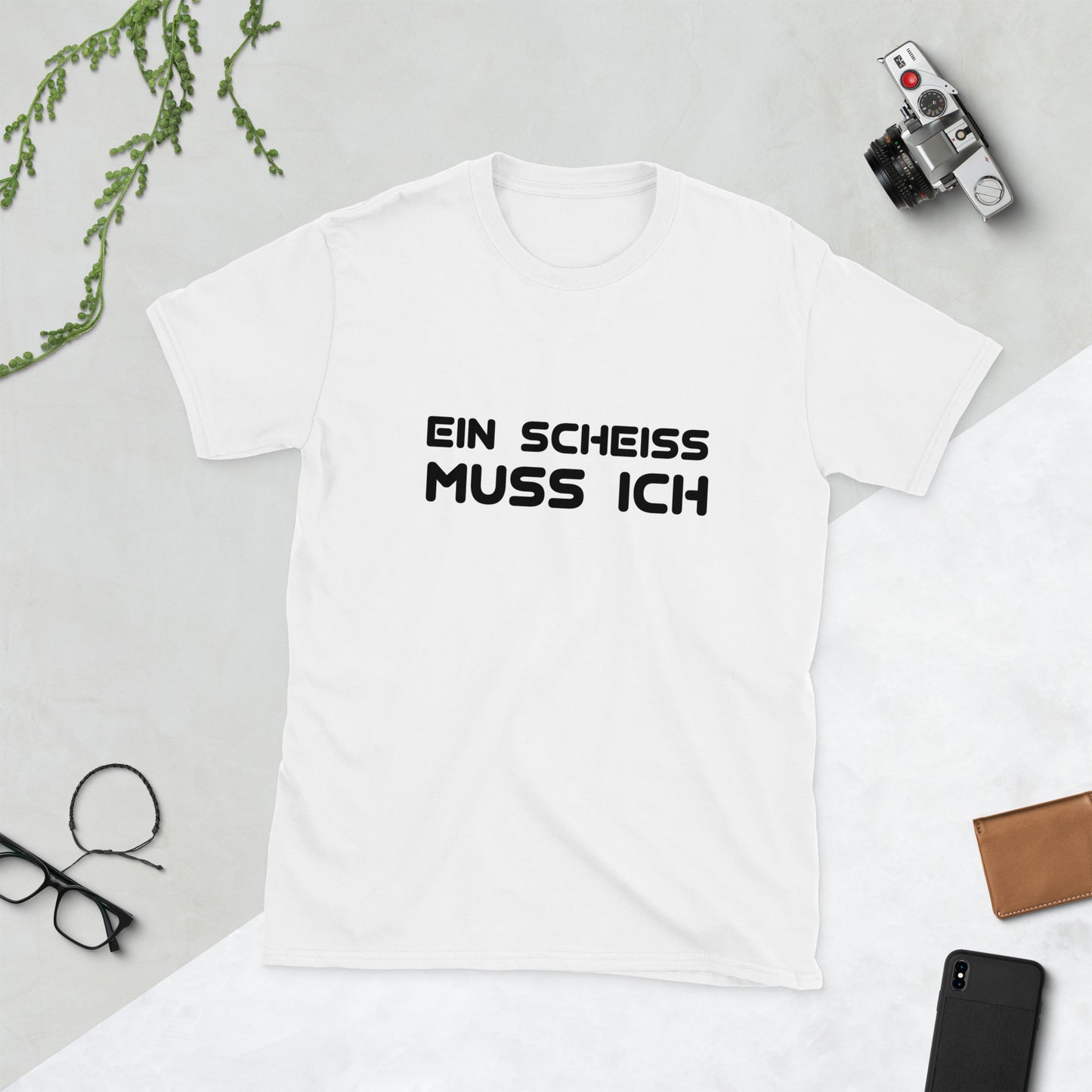 Kurzärmeliges Unisex-T-Shirt Ein Scheiß muss ich (weiß)